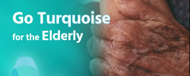 Go Turquoise for the Elderly Campaign