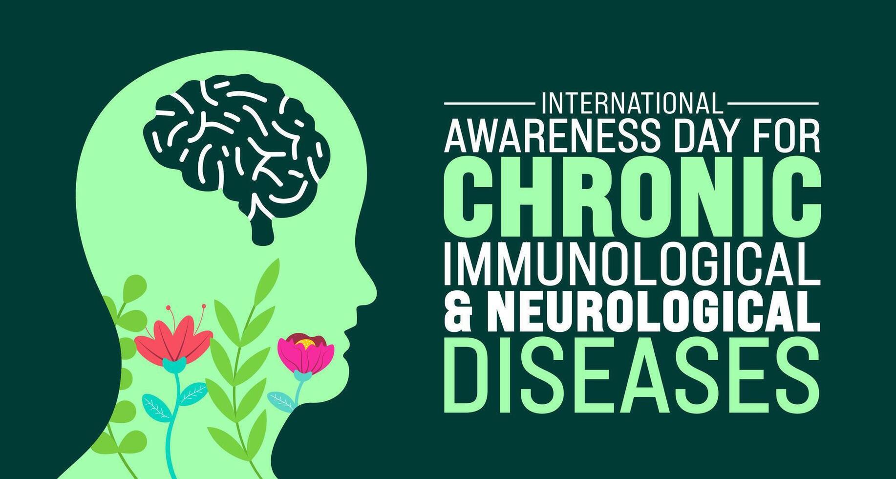 International Awareness Day for Chronic Immunological and Neurological Diseases